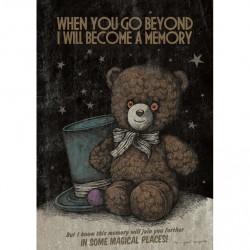 When You Go Beyond I Will Become A Memory - Poster