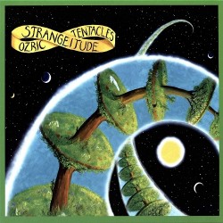 Ozric Tentacles - Strangeitude - CD DIGISLEEVE