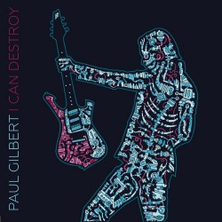 Paul Gilbert - I Can Destroy - CD
