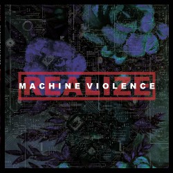 Realize - Machine Violence - LP COLOURED