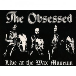 The Obsessed - Live At The Wax Museum - CD DIGIPAK A5