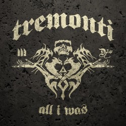 Tremonti - All I Was - CD