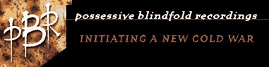 Tous les articles Possessive Blindfold Recordings