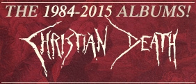 Christian Death discography!